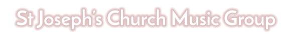 St Joseph�s Church Music Group