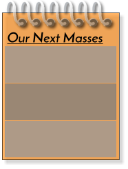 Our Next Masses